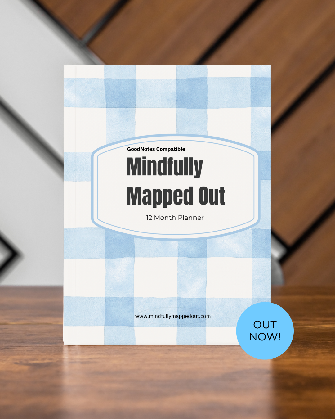 Mindfully Mapped Out 12 - Month Planner: August 2025- July 2026